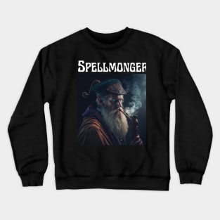 Spellmonger - have a smoke (no text) Crewneck Sweatshirt